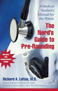 portada The Nerd's Guide to Pre-Rounding: A Medical Student's Manual for the Wards (en Inglés)