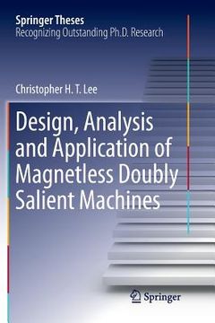 portada Design, Analysis and Application of Magnetless Doubly Salient Machines (en Inglés)