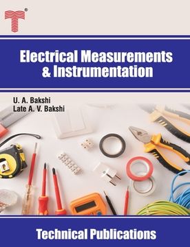 portada Electrical Measurements and Instrumentation: Electrical and Electronic Measuring Instruments, Storage Devices, Transducers (en Inglés)