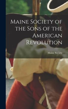 portada Maine Society of the Sons of the American Revolution (en Inglés)