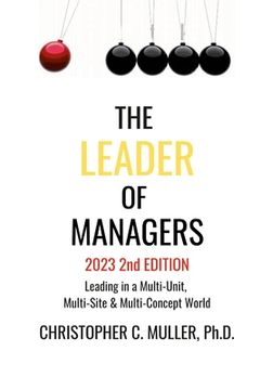 portada The Leader of Managers 2nd Edition 2023: Leading in a Multi-Unit, Multi-Site and Multi-Brand World (in English)