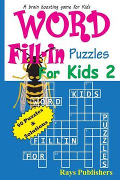 portada Word Fill-in Puzzles for Kids 2 (in English)