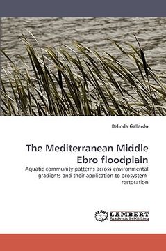 portada the mediterranean middle ebro floodplain (en Inglés)