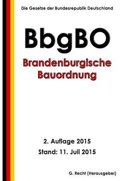 portada Brandenburgische Bauordnung (BbgBO), 2. Auflage 2015 (en Alemán)