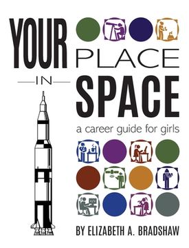 portada Your Place in Space: A Career Guide for Girls (en Inglés)