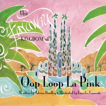 portada The Faraway Kingdom of Oop Loop La Pink