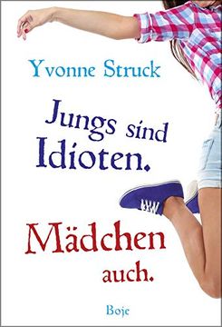portada Jungs Sind Idioten. Mädchen Auch. (in German)