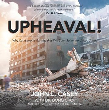 portada Upheaval!: Why Catastrophic Earthquakes Will Soon Strike the United States