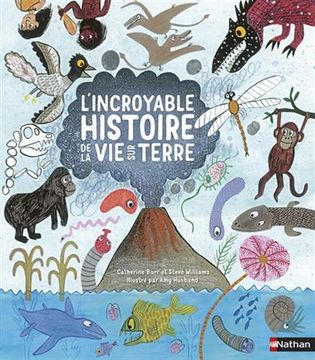 portada L'incroyable Histoire de la vie sur Terre (en Francés)