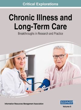 portada Chronic Illness and Long-Term Care: Breakthroughs in Research and Practice, VOL 2 (en Inglés)