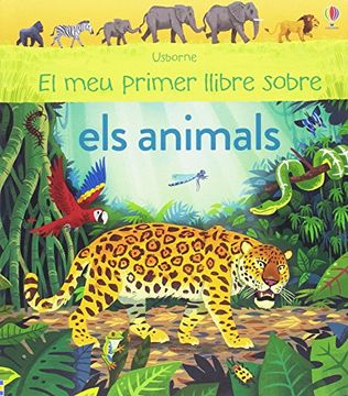 portada El meu Primer Llibre Sobre els Animals 