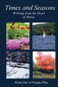 portada Times & Seasons: Writings from the heart of Maine (in English)