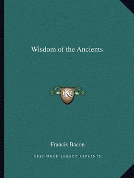 portada wisdom of the ancients (en Inglés)