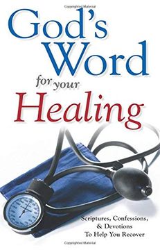 portada God's Word for Your Healing: Scriptures, Confessions and Devotions to Help you Recover (en Inglés)