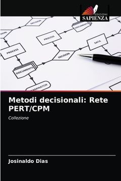 portada Metodi decisionali: Rete PERT/CPM (en Italiano)