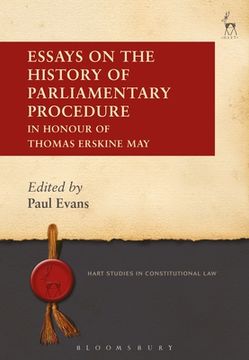 portada Essays on the History of Parliamentary Procedure: In Honour of Thomas Erskine May (in English)