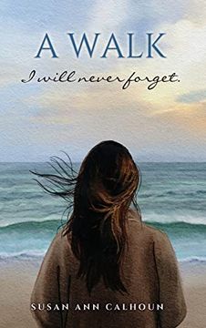 portada A Walk i Will Never Forget. (in English)