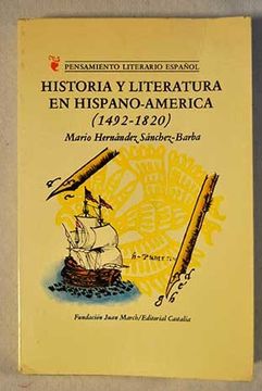 portada Historia y literatura en Hispano-America (1492-1820): La version intelectual de una experiencia (Pensamiento literario espanol) (Spanish Edition)