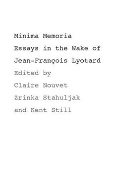 portada Minima Memoria: Essays in the Wake of Jean-Francois Lyotard (en Inglés)