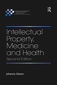 portada Intellectual Property, Medicine and Health (Intellectual Property, Theory, Culture) (en Inglés)