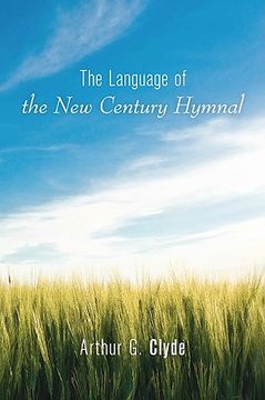 portada the language of the new century hymnal (en Inglés)