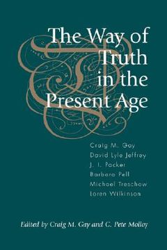 portada the way of truth in the present age (en Inglés)