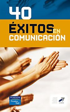 portada 40 Exitos en Comunicacion (in Spanish)