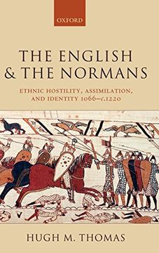 portada The English and the Normans: Ethnic Hostility, Assimilation, and Identity 1066 - c. 1220 (en Inglés)
