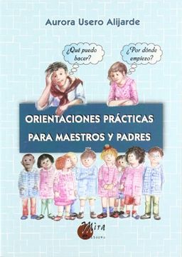 portada Orientaciones Prácticas Para Maestros y Padres
