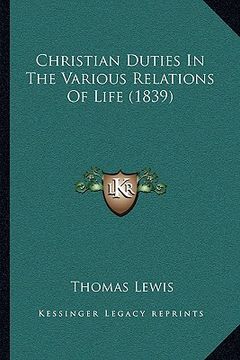 portada christian duties in the various relations of life (1839) (in English)