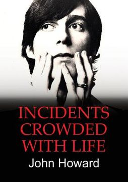 portada Incidents Crowded with Life 