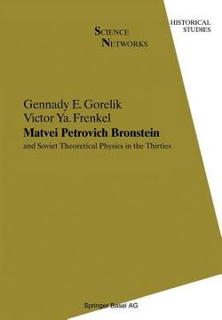 portada Matvei Petrovich Bronstein and Soviet Theoretical Physics in the Thirties: And Soviet Theoretical Physics in the Thirties (in English)