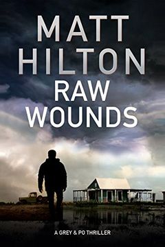portada Raw Wounds: An Action Thriller set in Rural Louisiana (a Grey and Villere Thriller) 