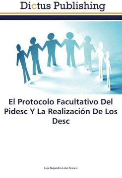 portada El Protocolo Facultativo Del Pidesc Y La Realización De Los Desc
