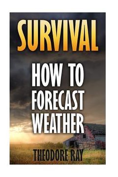 portada Survival: How To Forecast Weather (en Inglés)