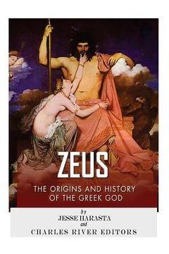 portada Zeus: The Origins and History of the Greek God (in English)