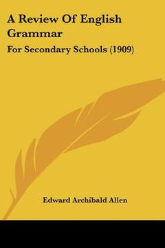 portada a review of english grammar: for secondary schools (1909)