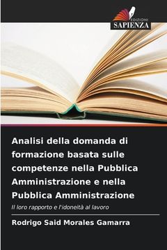 portada Analisi della domanda di formazione basata sulle competenze nella Pubblica Amministrazione e nella Pubblica Amministrazione (en Italiano)