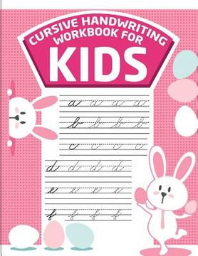 portada Cursive handwriting workbook for kids: abc workbooks for preschool, abc workbook for kindergarten, workbooks for preschoolers, k workbook age 5 (en Inglés)