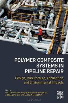 portada Polymer Composite Systems in Pipeline Repair: Design, Manufacture, Application, and Environmental Impacts (en Inglés)