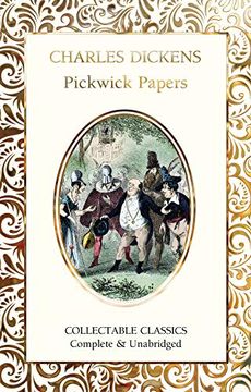 portada The Pickwick Papers (Flame Tree Collectable Classics) (in English)