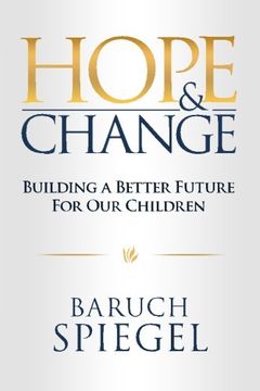 portada Hope & Change: Building a Better Future for Our Children