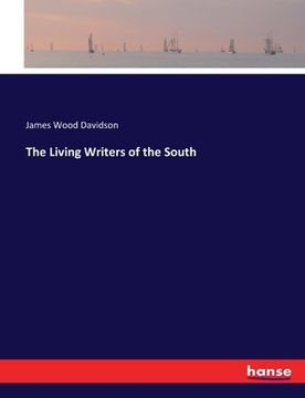 portada The Living Writers of the South (en Inglés)