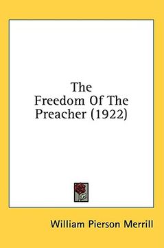 the freedom of the preacher (1922) (en Inglés)