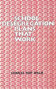 portada School Desegregation Plans That Work (en Inglés)