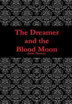 portada The Dreamer and the Blood Moon (en Inglés)