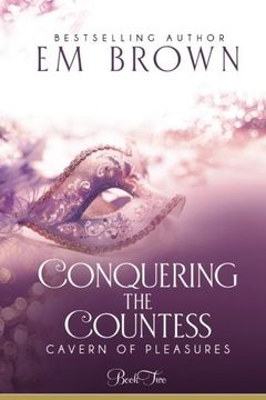 portada Conquering the Countess: A BDSM Historical Romance: Volume 2 (Cavern of Pleasures)