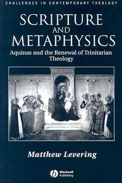 portada scripture and metaphysics: aquinas and the renewal of trinitarian theology (in English)