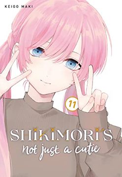 portada Shikimori'S not Just a Cutie 11 (in English)