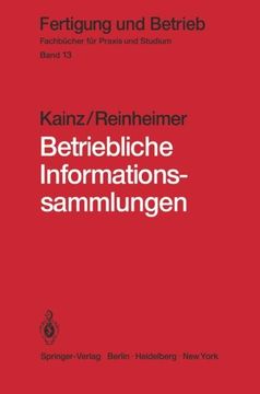 portada Betriebliche Informationssammlungen: Methoden und Mittel der Dokumentation, Ablage und Nutzung (Fertigung und Betrieb) (German Edition)